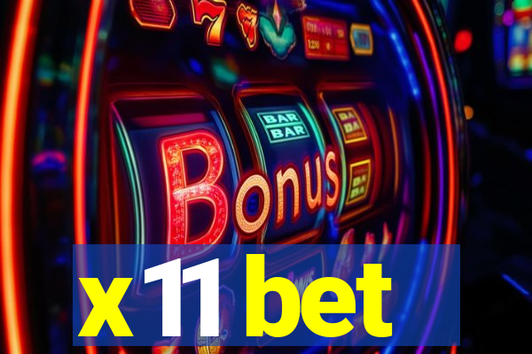 x11 bet